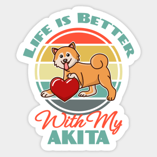 Life is Better With My Akita Inu Dog puppy Lover Cute Mother s Day Sunser Retro Sticker